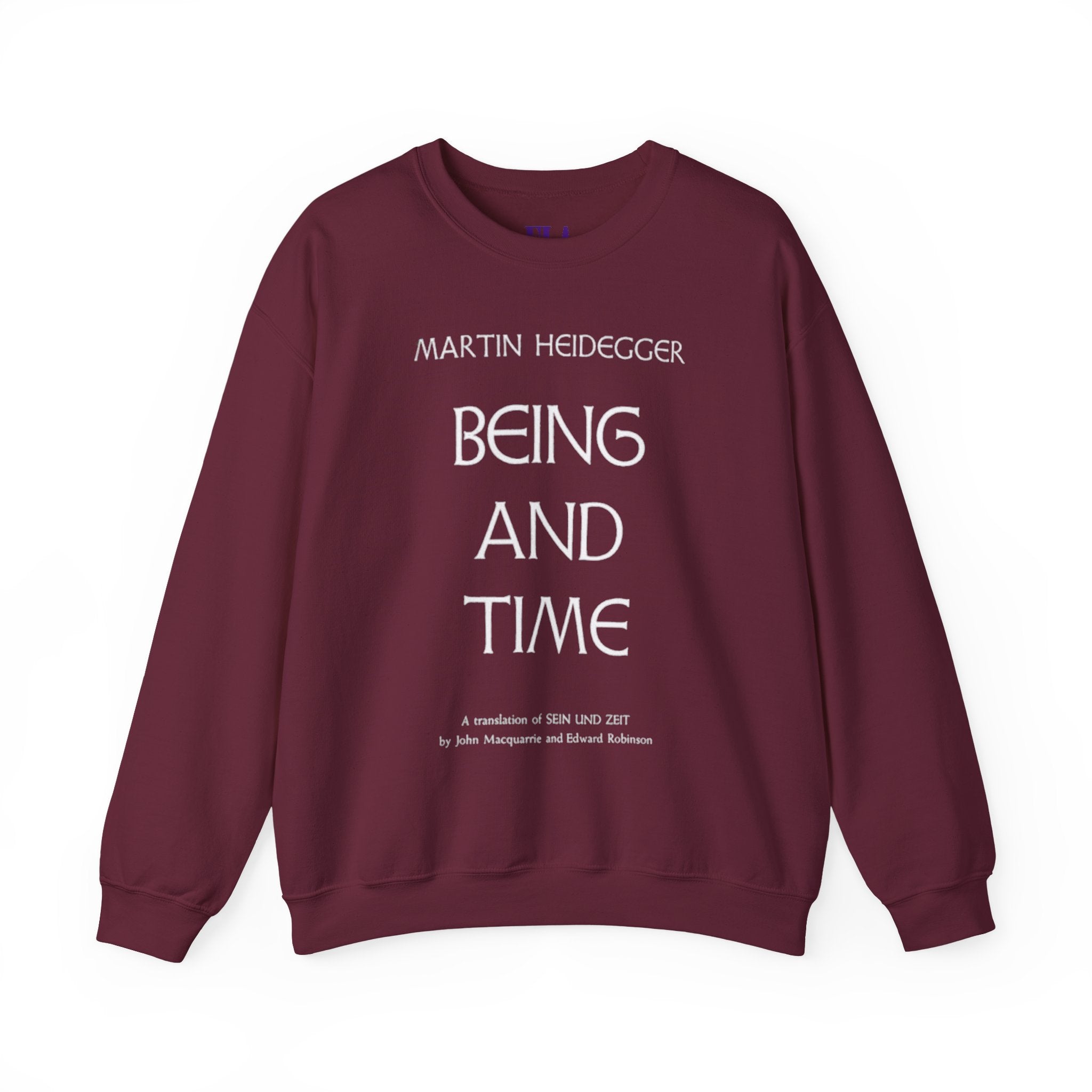 Being and Time Heidegger Typography Sweatshirt | Philosophy Quote