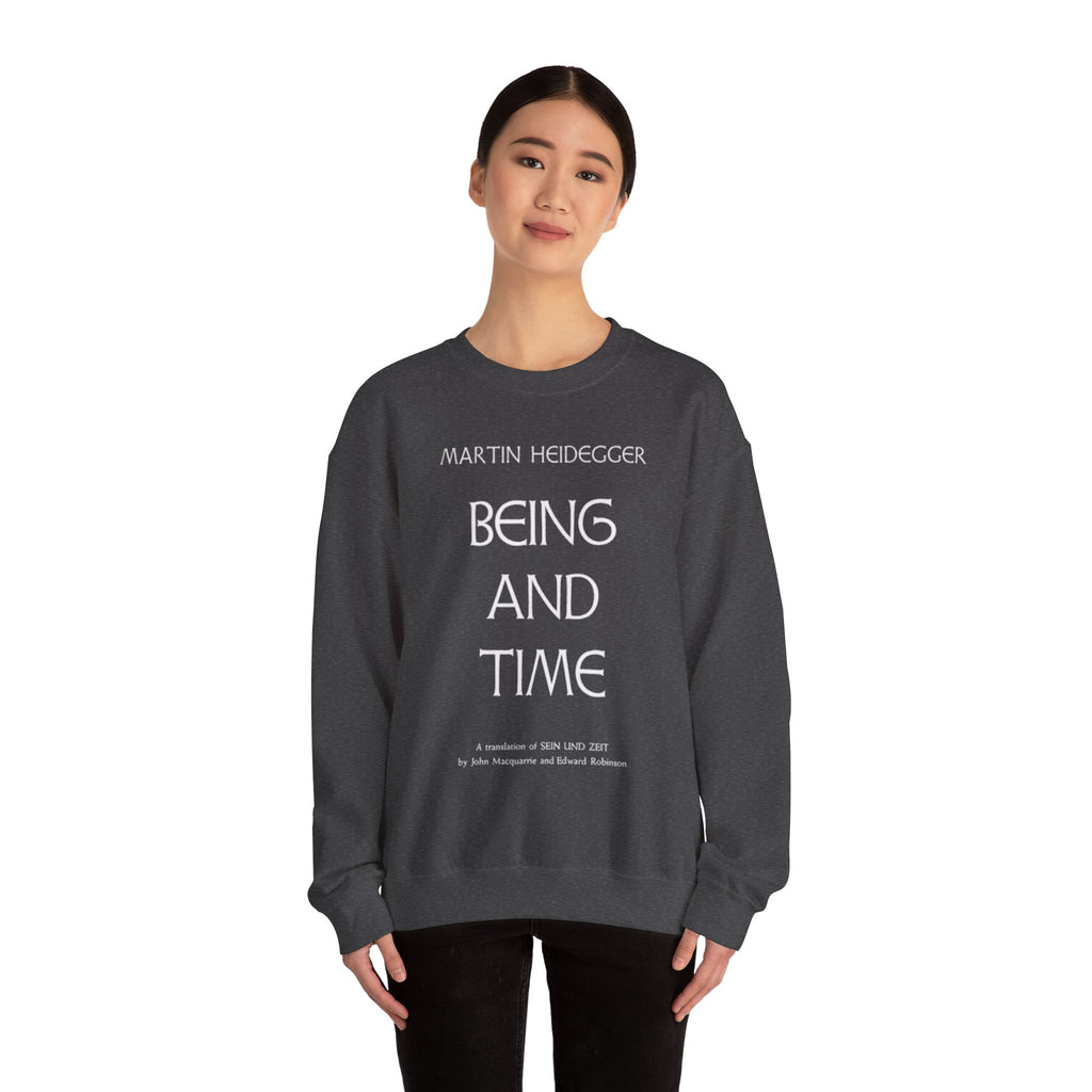 Being and Time Heidegger Typography Sweatshirt | Philosophy Quote