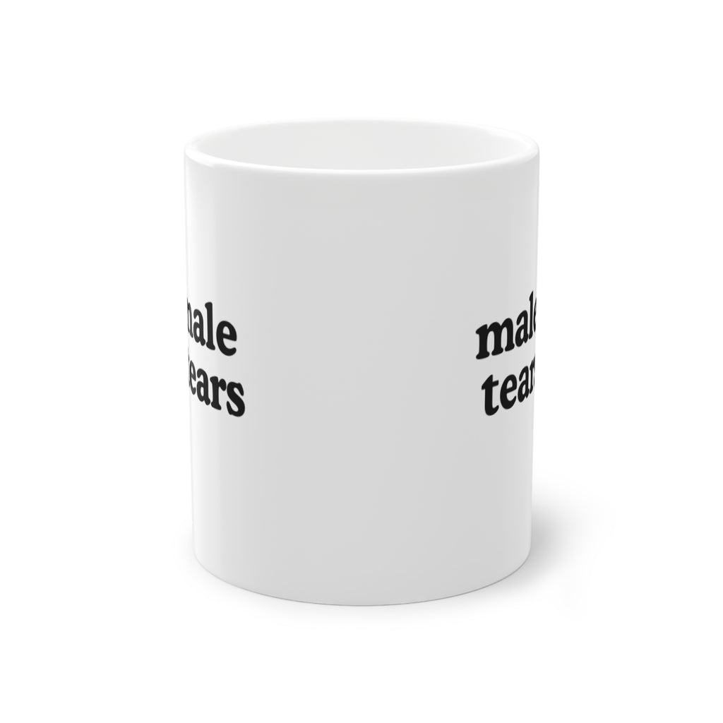 male tears mug | minimal black text ceramic mug
