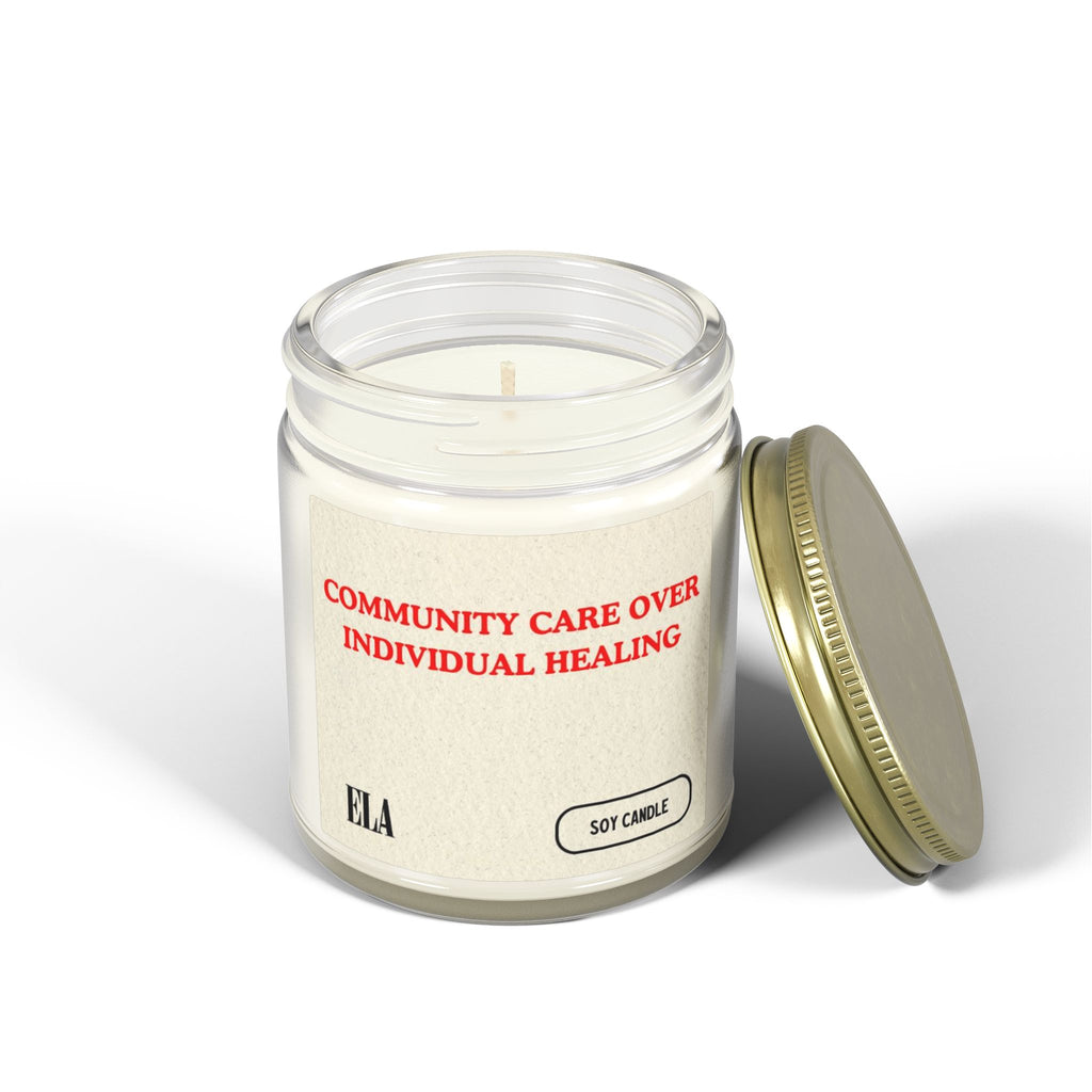 Community Care Over Individual Healing Candle | Scented Coconut Apricot Wax