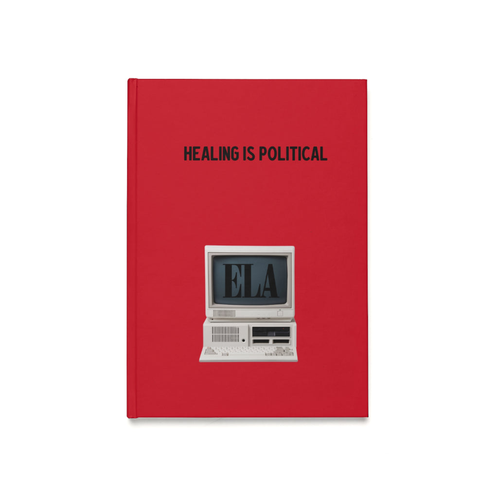 Healing Is Political journal | Hardcover A5 notebook, retro computer ELA design