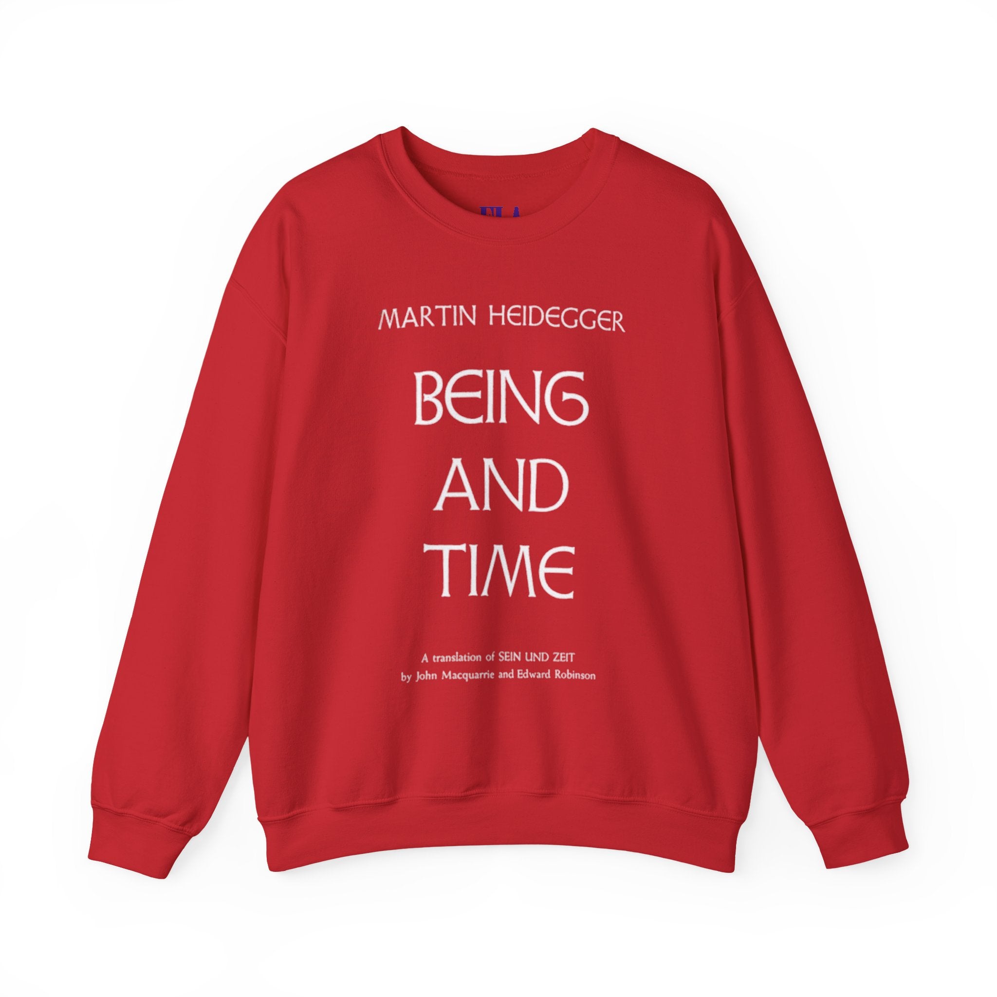 Being and Time Heidegger Typography Sweatshirt | Philosophy Quote